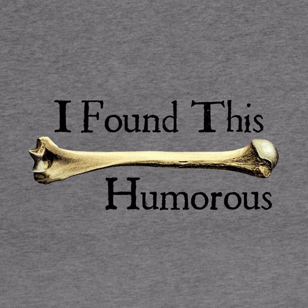 A Humorous Humerus by The Blue Box